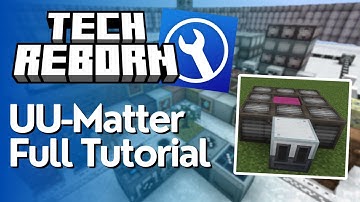 UU Matter volledige tutorial voor Tech Reborn