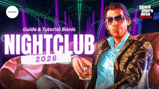 Bisa Kaya Sambil Tidur! Inilah Guide Lengkap Nightclub GTA Online 2026