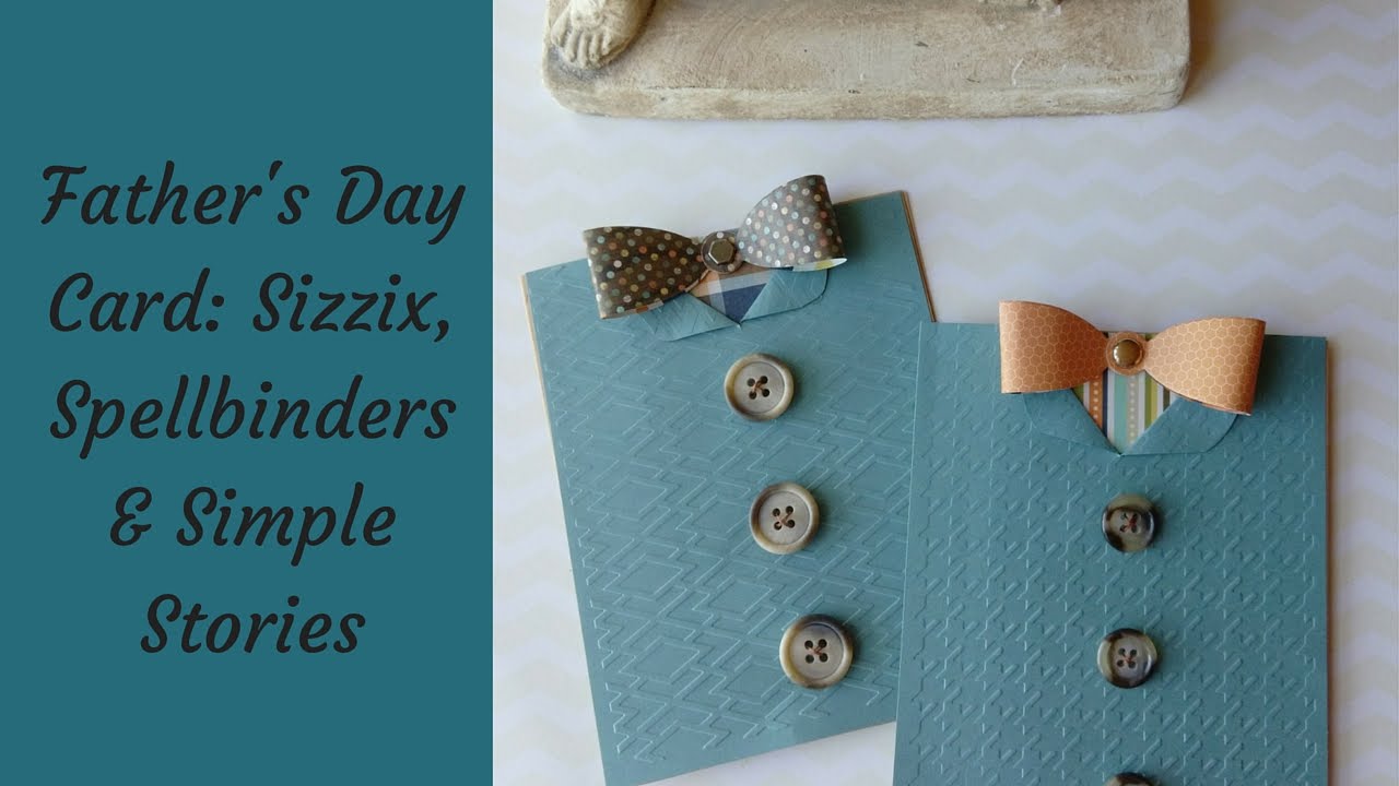 Father's Day Bow Tie Card : Featuring Stampin' Up, Sizzix ...