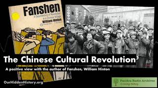 The Chinese Cultural Revolution, with author William Hinton (1967)