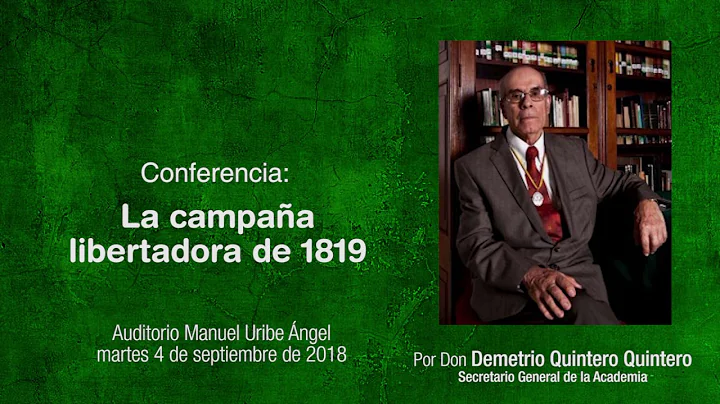 Conferencia // "La Campaa Libertadora de 1819" / D...