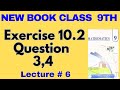 Class 9 Mathematics | New Book 2025 | Unit 10 Graph of Functions | Exercise 10.2 Q3 & Q4