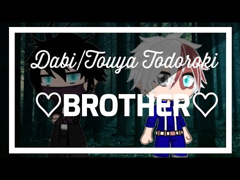 Dabi/Touya Todoroki - Brother