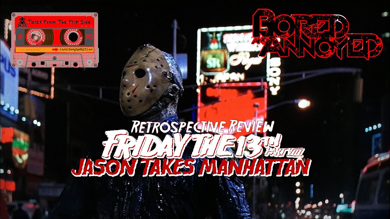 Retrospective Review: "Friday the 13th Part 8 - Jason Takes Manhattan"