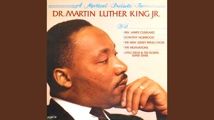 A Tribute To Dr. Martin Luther King, Jr. b. Tribute (Excerpts From The "I Have A Dream")