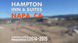 Hampton Inn & Suites / Napa, CA - Construction Progress / May 2015