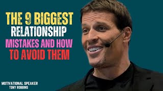 9 COMMON RELATIONSHIP PITFALLS AND HOW TO OVERCOME THEM | A VERY INSPIRING SPEECH BY TONY ROBBINS |