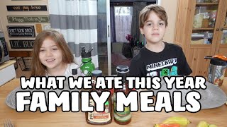 Food Ideas - Meal Time With My Family - What We Ate This Year