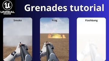 Unreal Engine Tutorial: How to Create Grenades Step-by-Step Guide