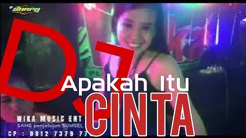 OT WIKA | DJ APAKAH ITU CINTA | FDJ DEVI KITTY | SHAPA WG CHANNEL