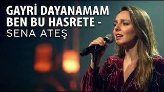 Sena Ateş - Gayri Dayanamam Ben Bu Hasrete (Ai Cover) Anatolian