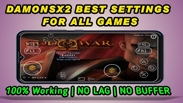 DAMONSX2 PS2 emulator BEST SETTINGS for Android | No buffer No Lag 100% working