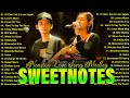 NONSTOP NEW PLAYLIST 2025рџ SWEETNOTES MUSICрџ LOVE SONG MEDLEYрџ SWEETNOTES LIVE NONSTOP NEW PLAYLIST 2025рџ SWEETNOTES MUSICрџ LOVE SONG MEDLEYрџ SWEETNOTES LIVE