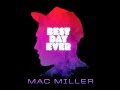 Mac Miller - She Said