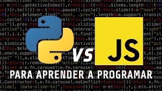Python vs Javascript para aprender a programar | Diferencias y Similitudes