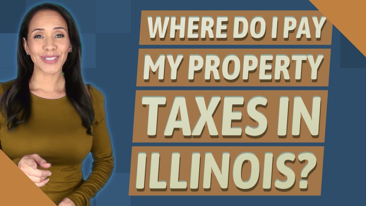 where-do-i-pay-my-property-taxes-in-illinois-youtube