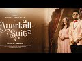 ANARKALI SUIT Preett Pandhaer Mad Mix Punjabi Latest Song 2026 Punjabi New Song 2026