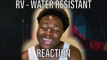 RV - Water Resistant [Music Video] | GRM Daily [REACTION]