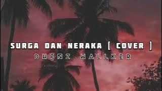 Download lagu SURGA DAN NERAKA  REMIX [ COVER ] DHFNZ WALLKER