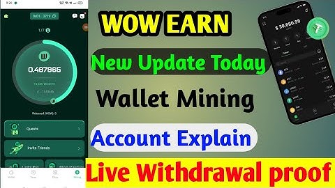 Wow Earn Live Withdrawal proof | wow earn new update | wow earn wallet mining | #wowearn