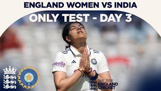 Bhatia Ton as India Close In | Highlights - England Women v India Day 3 | Rothesay Test 2026