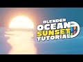 How to Make An Ocean Sunset Scene • Blender 2.81 Eevee Tutorial