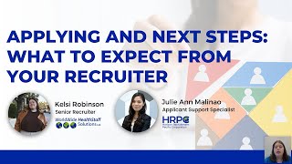 Applying and Next Steps   What to Expect From Your Recruiter (webinar replay) Nov 1, 2023