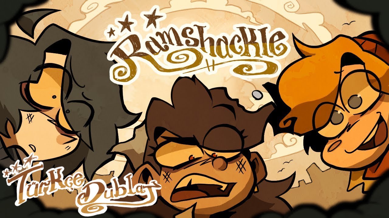 RAMSHACKLE - Pilot Bölüm | Türkçe Dublaj