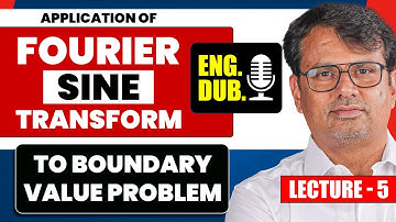 Fourier Transform in English | Solution of Boundary Value Problem (PDE) by Fourier Sine Transform
