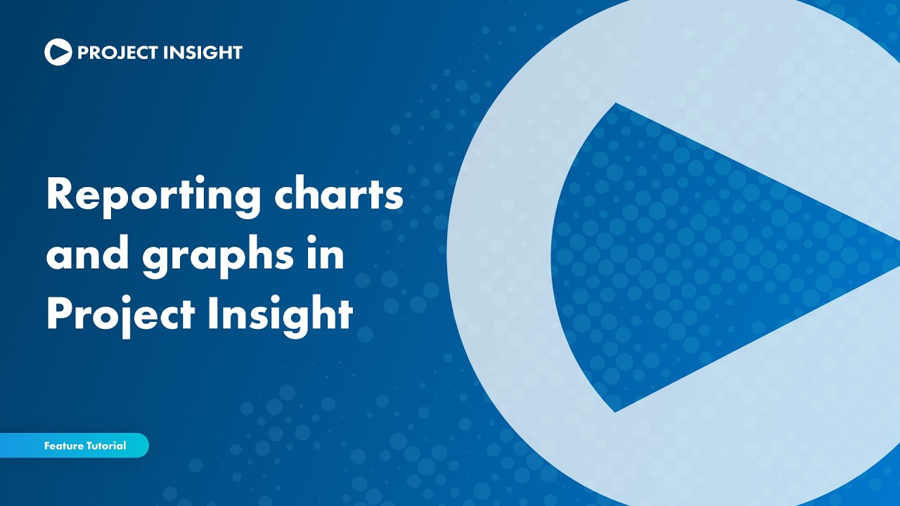 Reporting Charts and Graphs in Project Insight - YouTube