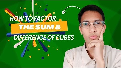 𝗙𝗮𝗰𝘁𝗼𝗿𝗶𝗻𝗴 𝘁𝗵𝗲 𝗦𝘂𝗺 𝗮𝗻𝗱 𝗗𝗶𝗳𝗳𝗲𝗿𝗲𝗻𝗰𝗲 𝗼𝗳 𝗖𝘂𝗯𝗲𝘀 | 𝗚𝗿𝗮𝗱𝗲 𝟴 𝗠𝗮𝘁𝗵 𝗧𝘂𝘁𝗼𝗿𝗶𝗮𝗹 𝗟𝗲𝘀𝘀𝗼𝗻