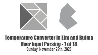 Temperature Converter in Elm & Bulma - User Input Parsing - 7 of 18