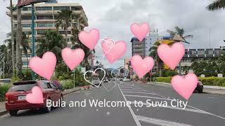 A virtual tour of Suva City (Capital of Fiji).