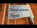 Hand Woven towels-learn to weave-rigid heddle loom-simple weaving-how to weave-cotton towels