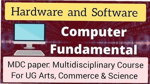 #Computer Fundamentals #Hardware and #Software #MDC | Computer Basics #Multidisciplinary Course
