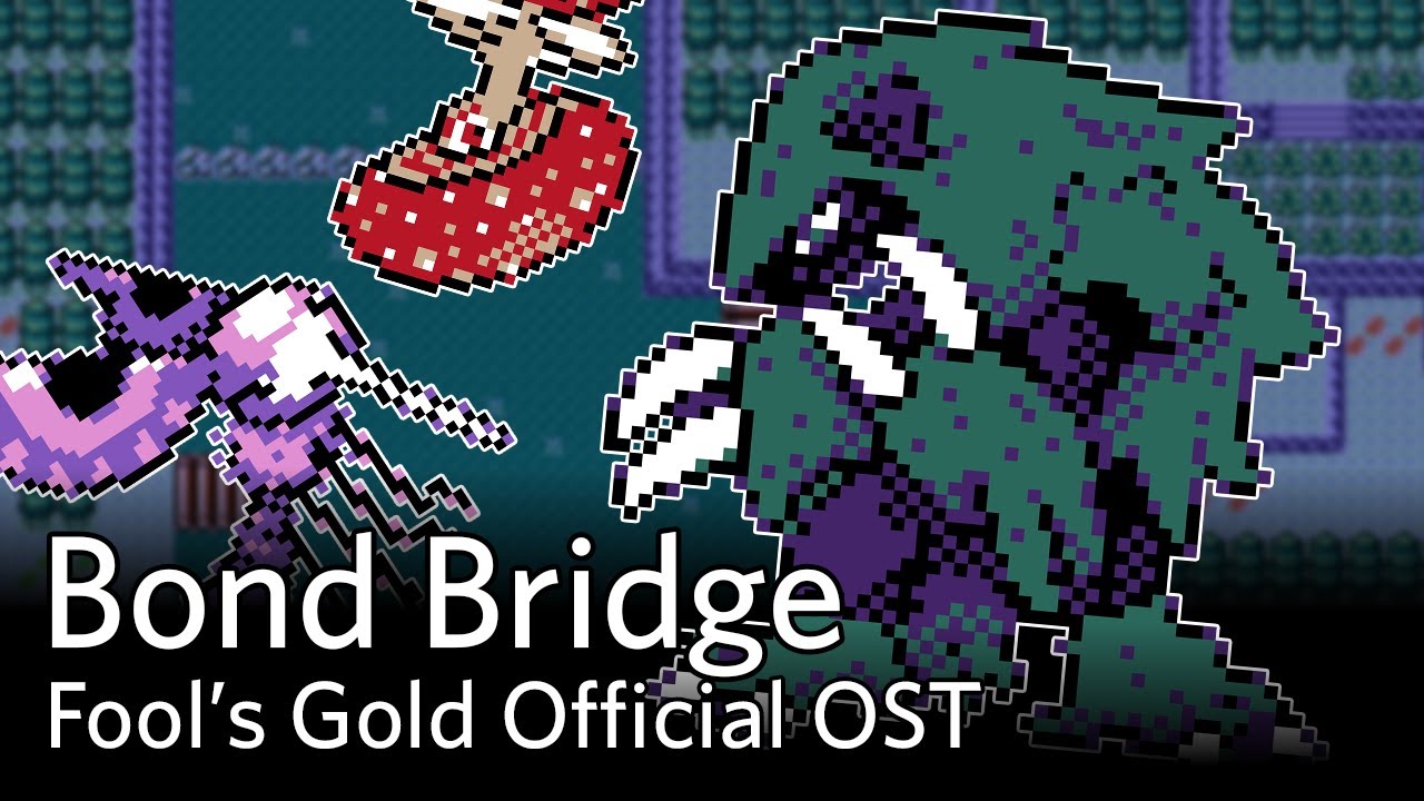 Bond Bridge Pokémon Fool's Gold OST YouTube