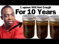 Those who drink 1 spoon will not cough for 10 Years! Homemade Cures Cough Syrup!!