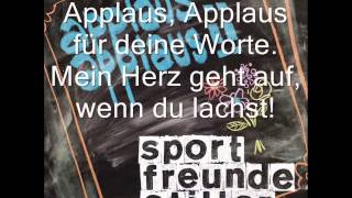Sportfreunde Stiller - Applaus Applaus (Lyrics)