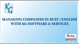 MANAGE COMPANIES WITH BUSY | ENGLISH|GST | BUSY ACCOUNTING SOFTWARE | KGSS | KG SOFTWARE&SERVICES screenshot 5
