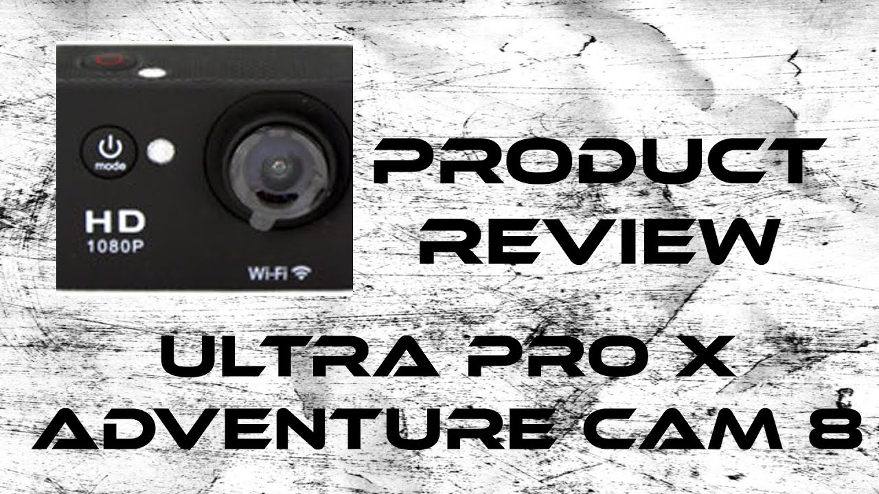 Product Review: Ultra Pro X Adventure Cam 8 - YouTube