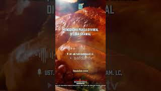 [SHORT] Mengqadha Puasa Syawal Di Luar Syawal - Ust Badru Salam, Lc