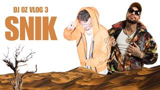 LIVE SNIK - DJ Oz Vlog 3