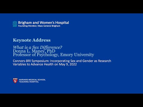 What is a Sex Difference? - Dr. Donna Maney, Keynote at 2022 Connors-BRI Symposium