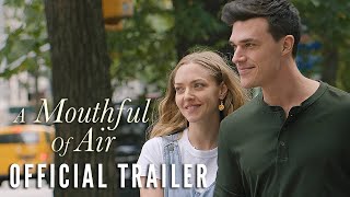 A MOUTHFUL OF AIR - Official Trailer (HD) | Exclusively in Select Movie Theaters October 29