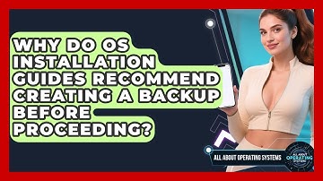 Why Do OS Installation Guides Recommend Creating a Backup Before Proceeding?