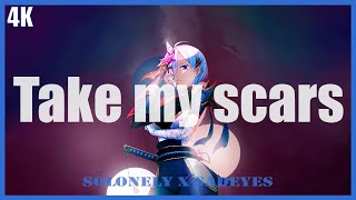 SoLonely x sadeyes - Take my scars [Lyrics]