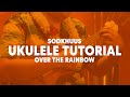 Sodkhuus Tutorial | IZ - Somewhere over the Rainbow