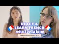 French Teacher Reacts to STELLA JANG speaking French