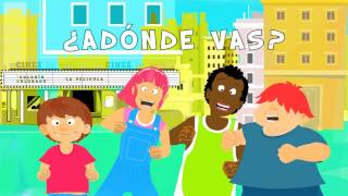 ¿Adónde vas? wh-questions in Spanish. Song to learn questions in Spanish for kids