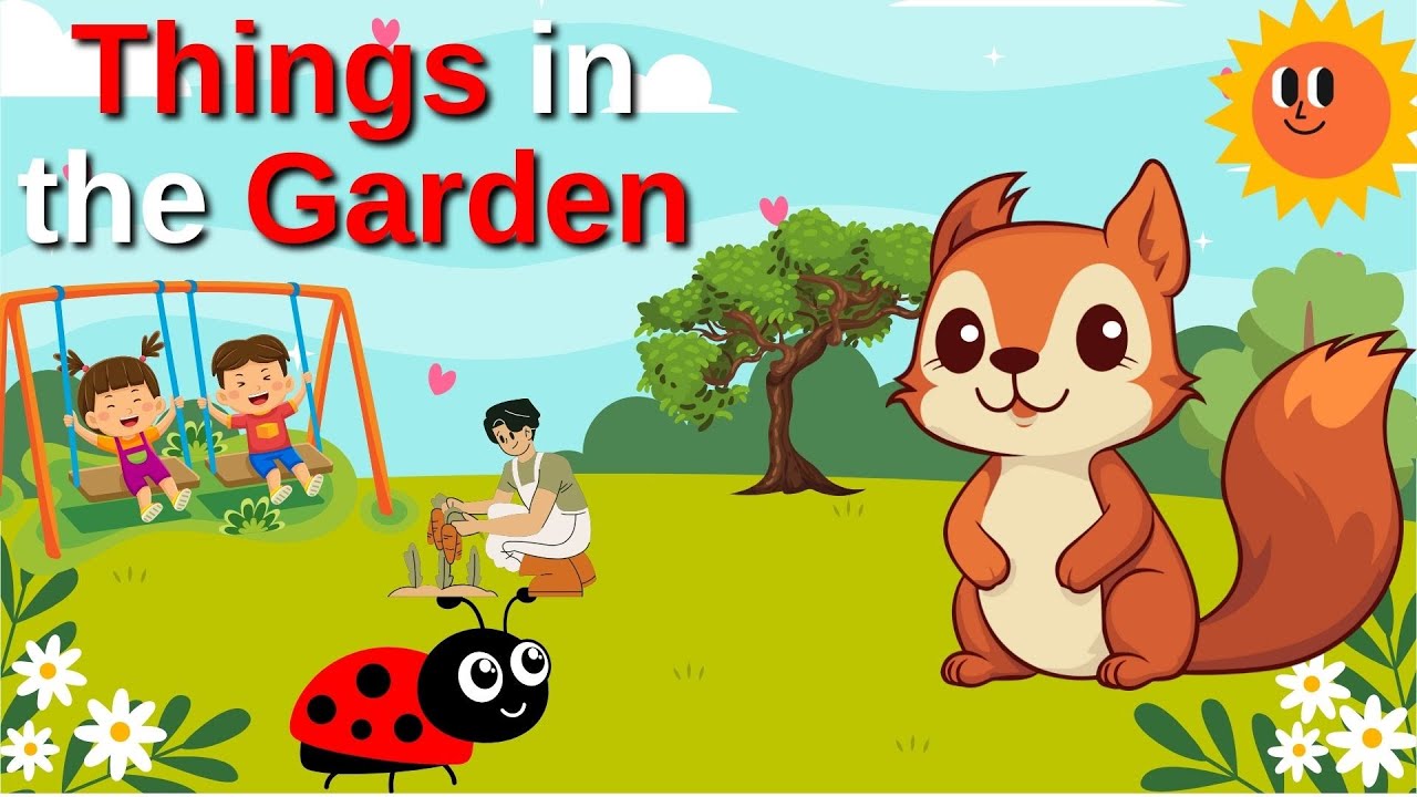 🦋THINGS IN THE GARDEN 🌳 | Garden Vocabulary in English | Kids Special ...